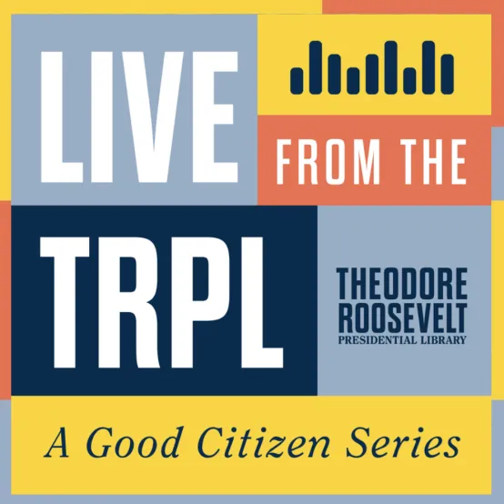 Live from the TRPL — A Good Citizen Series