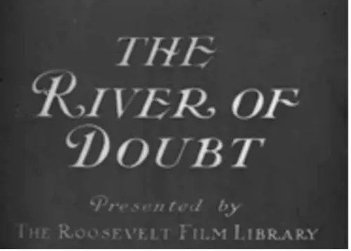 River of Doubt Motion Picture intro