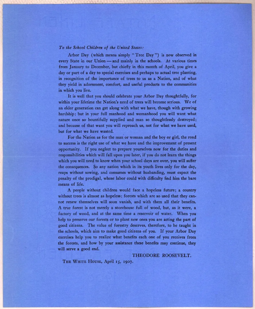 Printed copy of Theodore Roosevelt's 1907 Arbor Day letter to the school children of the United States
