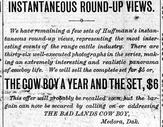 Advertisement for Huffman's instantaneous round-up views, sold by The Bad Lands Cow Boy